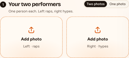 Add one photo per person, or switch to one photo of both. The left person leads; the right person hypes.